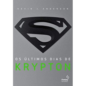Os últimos Dias De Krypton