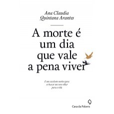 Morte E Um Dia Que Vale A Pena A Viver, A