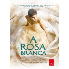 A rosa branca - vol. 2