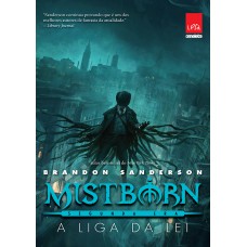 Mistborn Segunda Era - A Liga Da Lei