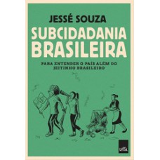 Subcidadania Brasileira, A