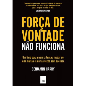 Força De Vontade Não Funciona