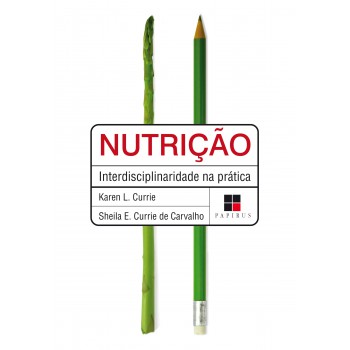 Nutrição: Interdisciplinaridade Na Prática