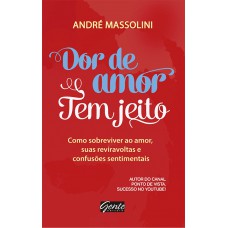 Dor De Amor Tem Jeito