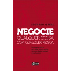 Negocie Qualquer Coisa Com Qualquer Pessoa