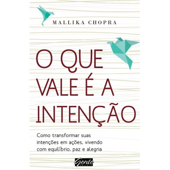 O Que Vale é A Intenção