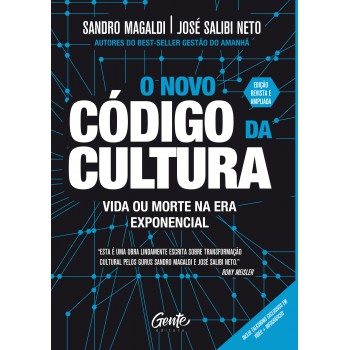 O Novo Código Da Cultura: Vida Ou Morte Na Era Exponencial