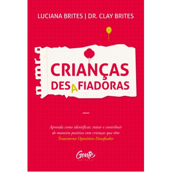 Crianças Desafiadoras