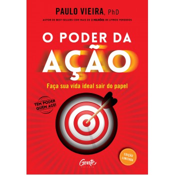 O poder da Ação - Edição Luxo: Faça sua vida ideal sair do papel