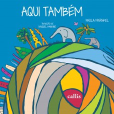 Aqui Também - Como Somos Iguais E Diferentes? - Um Livro Vira-virou