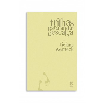 Trilhas Para Andar Descalça