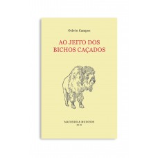 Ao Jeito Dos Bichos Caçados