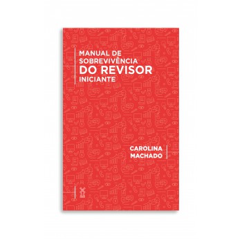 Manual De Sobrevivência Do Revisor Iniciante