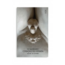 O Sagrado Coração Do Homem
