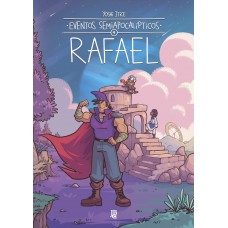 Eventos Semiapocalípticos - Rafael - Vol. 04