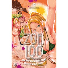Zom 100 - Coisas Para Fazer Antes De Virar Zumbi Vol. 12