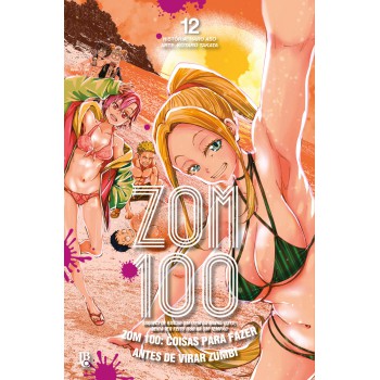 Zom 100 - Coisas Para Fazer Antes De Virar Zumbi Vol. 12