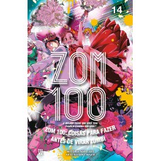 Zom 100 - Coisas Para Fazer Antes De Virar Zumbi Vol. 14
