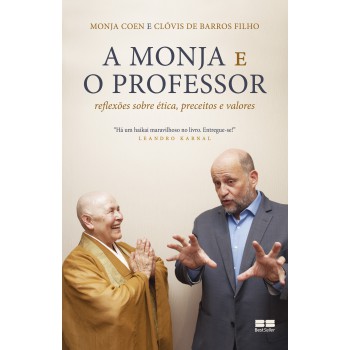 A Monja E O Professor: Reflexões Sobre ética, Preceitos E Valores