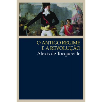 Antigo Regime E A Revolução