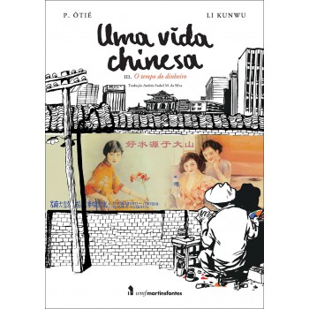 Uma Vida Chinesa - Vol. 3: O Tempo Do Dinheiro