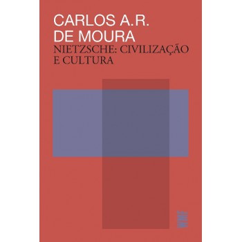 Nietzsche - Civilização E Cultura