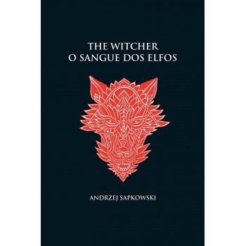 O Sangue Dos Elfos - The Witcher - A Saga Do Bruxo Geralt De Rívia (capa Dura)