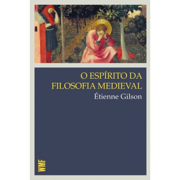 O Espírito Da Filosofia Medieval