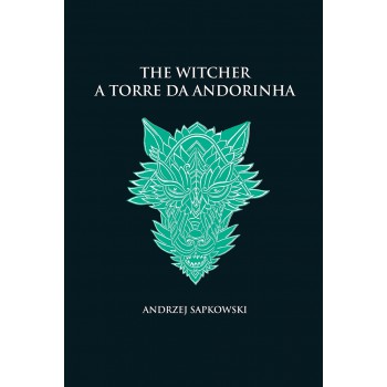 A Torre Da Andorinha - The Witcher - A Saga Do Bruxo Geralt De Rívia (capa Dura)