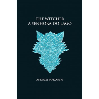 A Senhora Do Lago - The Witcher - A Saga Do Bruxo Geralt De Rívia (capa Dura)