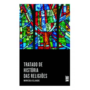 Tratado De História Das Religiões