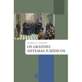 Os Grandes Sistemas Jurídicos