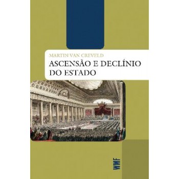 Ascensão E Declínio Do Estado