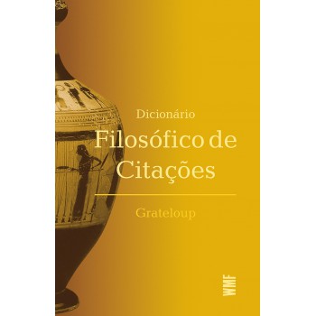 Dicionário Filosófico De Citações