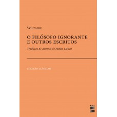 O Filósofo Ignorante E Outros Escritos