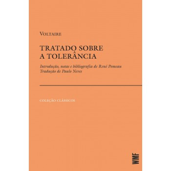 Tratado Sobre A Tolerância: A Propósito Da Morte De Jean Calas