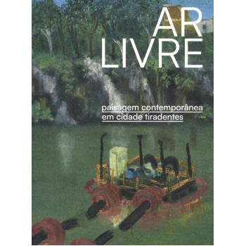 Ar Livre: Paisagem Contempor?nea Em Cidade Tiradentes