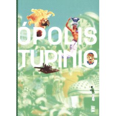 Tupinicópolis é Aqui?