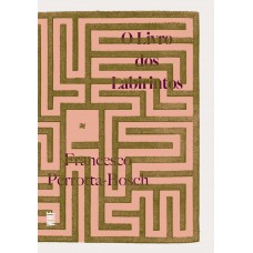 O Livro Dos Labirintos O Livro Dos Labirintos