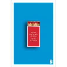 O Dano Do Discurso De ódio