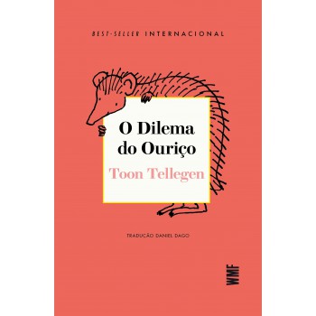 O Dilema Do Ouriço