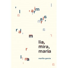 Lia, Mira, Maria