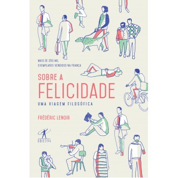 Sobre A Felicidade