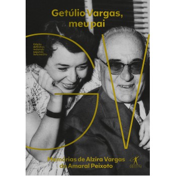 Getúlio Vargas, Meu Pai