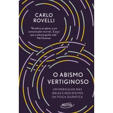 O Abismo Vertiginoso: Um Mergulho Nas Ideias E Nos Efeitos Da Física Quântica