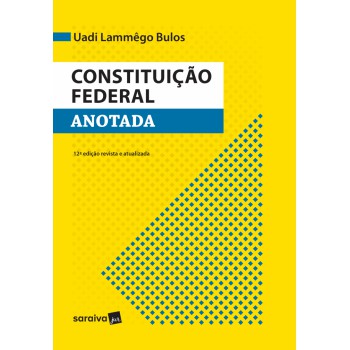 Constituição Federal Anotada