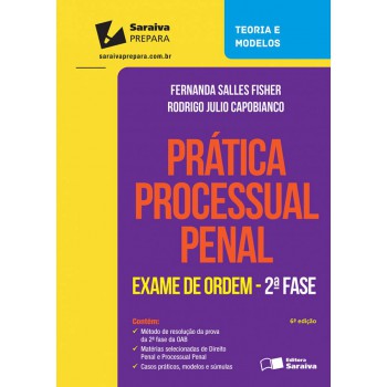 Prática Processual Penal: Exame Da Ordem - 2ª Fase - 6ª Edição De 2016