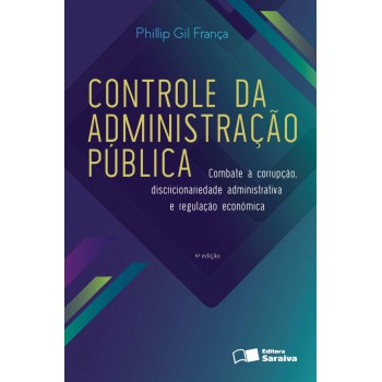 O Controle Da Administração Pública - 4ª Edição De 2016