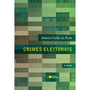 Crimes Eleitorais - 2ª Edição De 2012