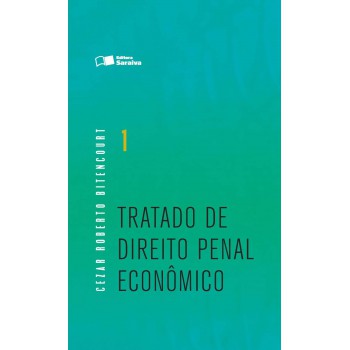 Tratado De Direito Penal Econômico - 1ª Edição De 2016